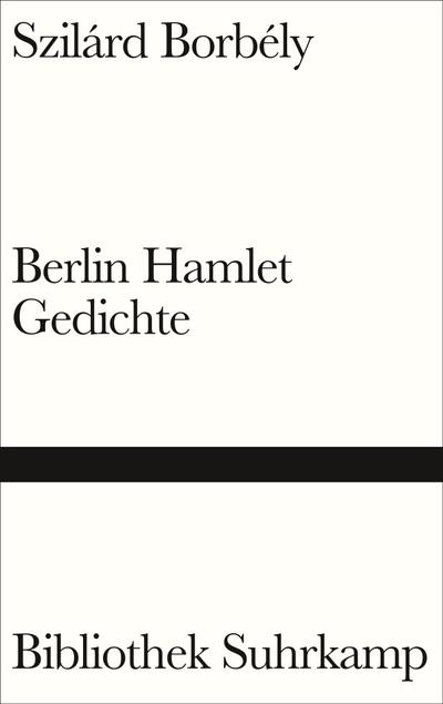 Borbély, S: Berlin Hamlet