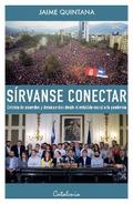 Sírvanse conectar