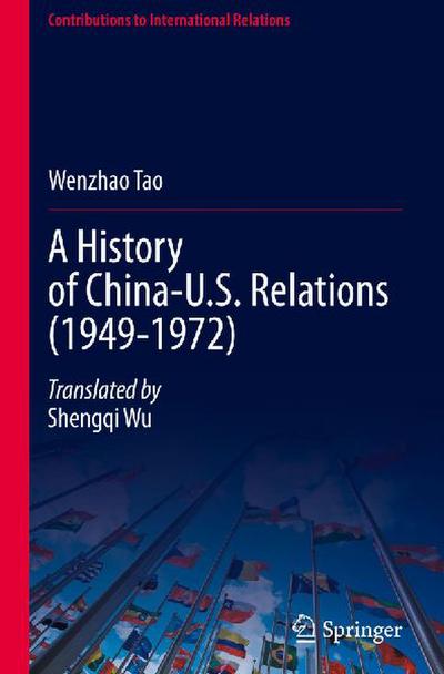 A History of China-U.S. Relations (1949-1972)