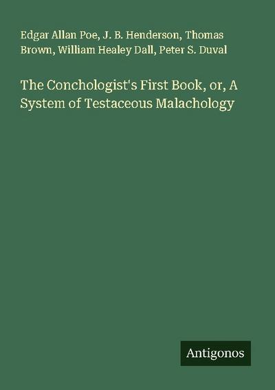 The Conchologist’s First Book, or, A System of Testaceous Malachology