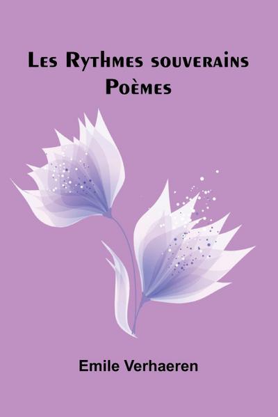 Les Rythmes souverains