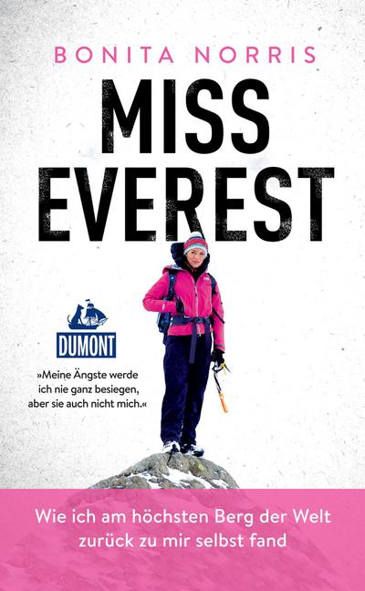 Miss Everest (DuMont Welt - Menschen - Reisen)