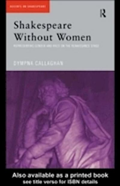 Shakespeare Without Women