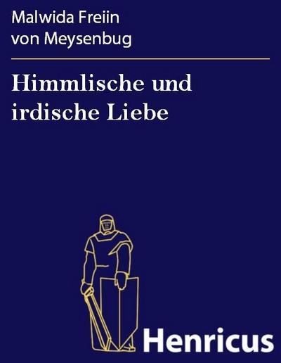 Himmlische und irdische Liebe