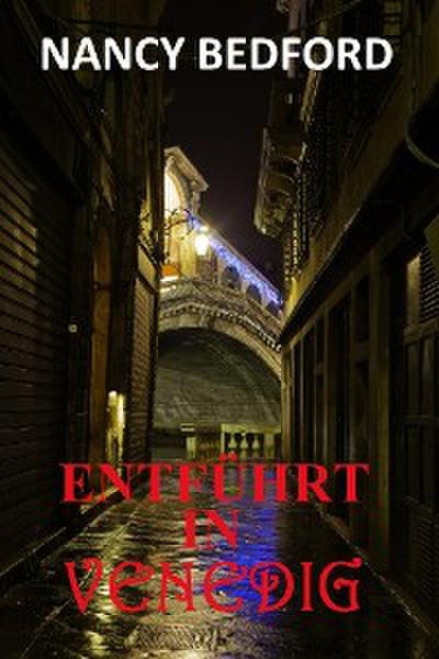 Entführt in Venedig