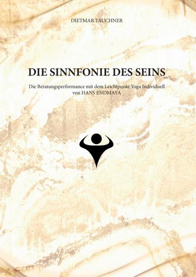 Die Sinnfonie des Seins