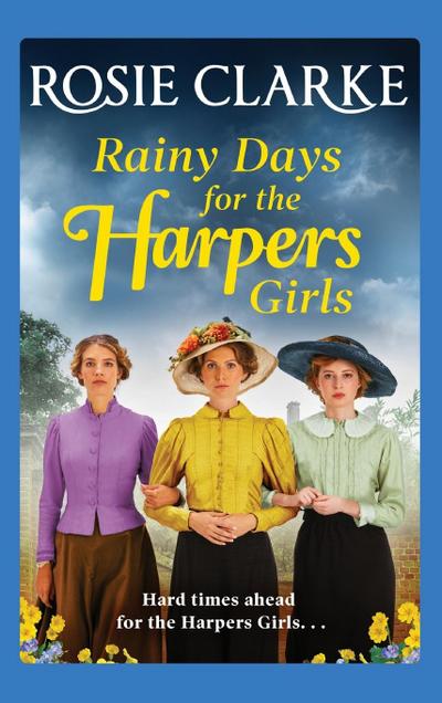 Rainy Days For The Harpers Girls