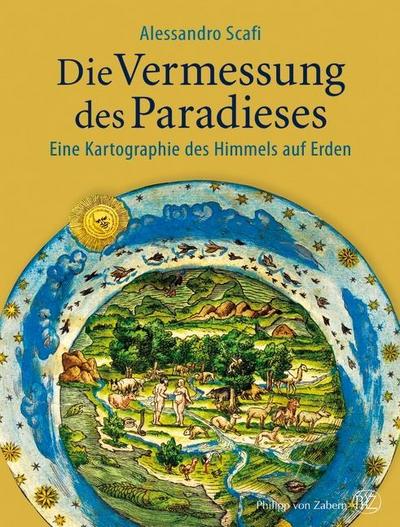 Die Vermessung des Paradieses