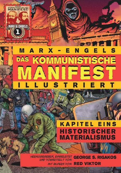 Marx, K: Kommunistische Manifest (Illustriert) - Kapitel Ein
