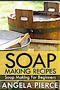 Soap Making Recipes