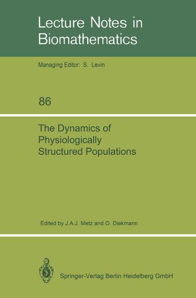 The Dynamics of Physiologically Structured Populations