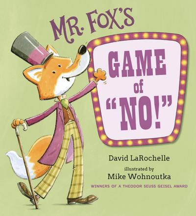 Mr. Fox’s Game of No!