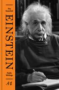 The Essential Einstein: Public Writings