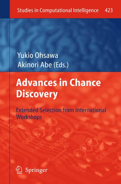 Advances in Chance Discovery