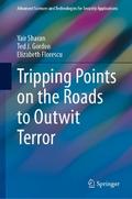 Tripping Points on the Roads to Outwit Terror