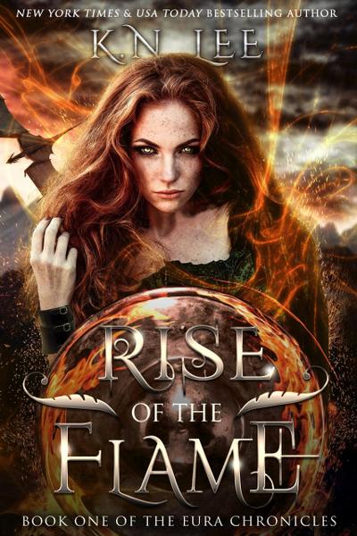 Rise of the Flame (The Eura Chronicles)