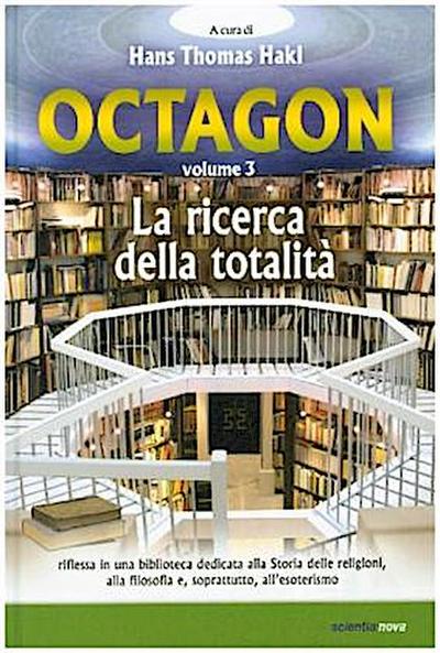 Octagon La ricerca della totalità