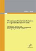 Wissenschaftliche Gütekriterien bei sportmotorisch