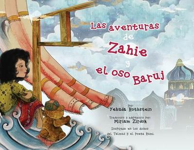 Las aventuras de Zahie y el oso Baruj