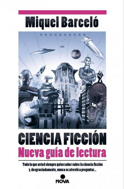 Ciencia ficción : nueva guía de lectura