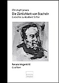 Die Zärtlichkeit von Stacheln: Gedichte zu Adalbert Stifter