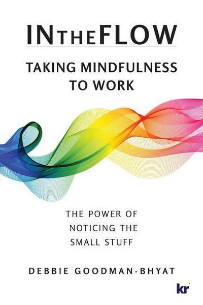 InTheFlow: Taking Mindfulness to Work