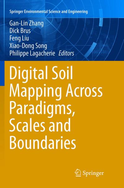 Digital Soil Mapping Across Paradigms, Scales and Boundaries