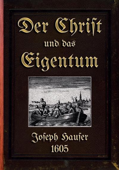 Der Christ und das Eigentum