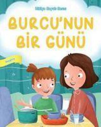 Burcunun Bir Günü