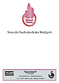 Wenn die Nacht durch den Wald geht