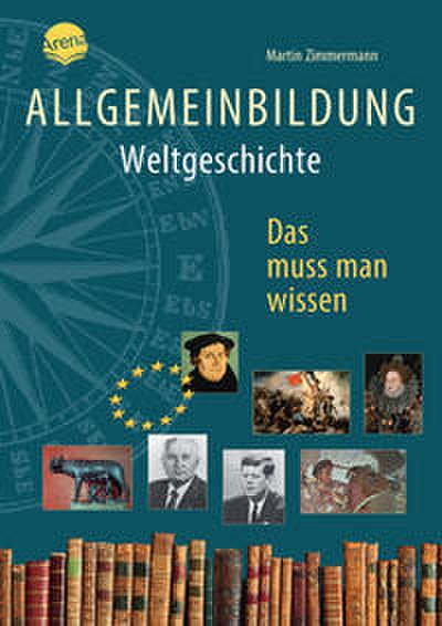 Allgemeinbildung - Weltgeschichte