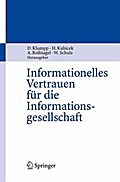 Informationelles Vertrauen für die Informationsgesellschaft