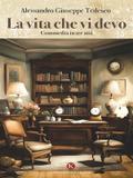 La vita che vi devo