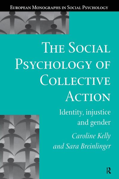 The Social Psychology of Collective Action