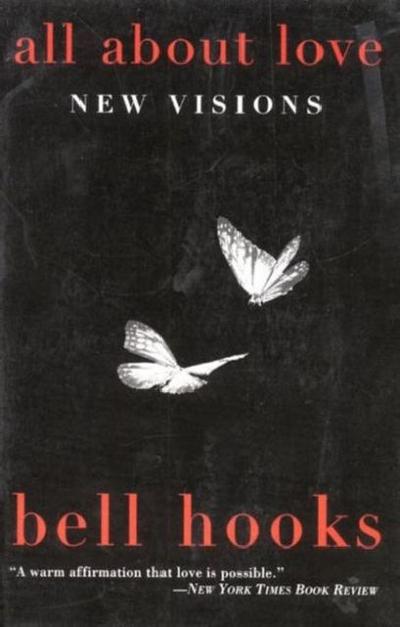 All about Love: New Visions