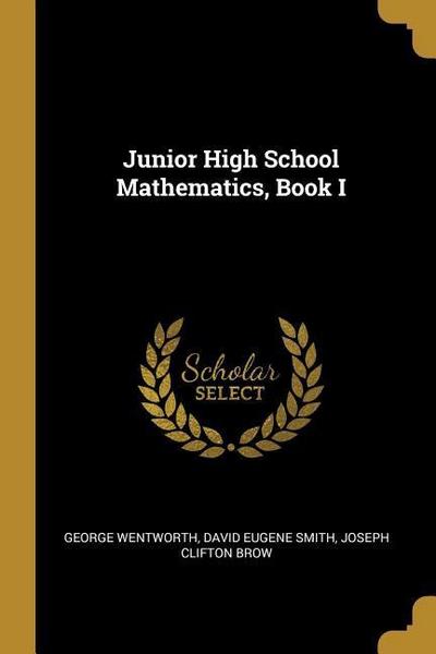 Junior High School Mathematics, Book I