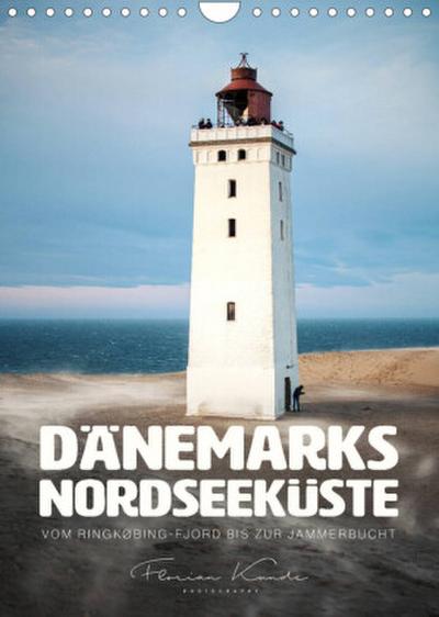 Dänemarks Nordseeküste - Vom Ringkøbing-Fjord bis zur Jammerbucht (Wandkalender 2022 DIN A4 hoch)