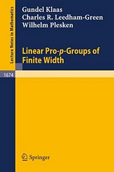 Linear Pro-p-Groups of Finite Width