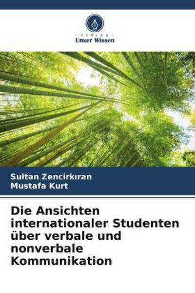 Die Ansichten internationaler Studenten über verbale und nonverbale Kommunikation