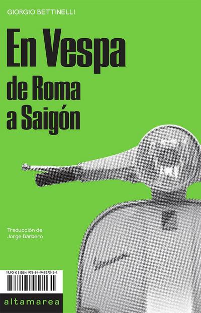 En Vespa : de Roma a Saigón