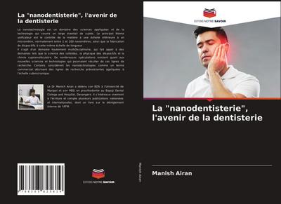 La "nanodentisterie", l’avenir de la dentisterie