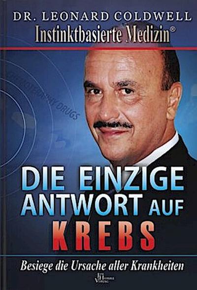 Die einzige Antwort auf Krebs