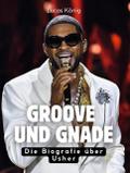 Groove und Gnade