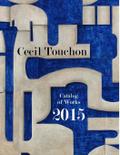 Cecil Touchon - 2015 Catalog of Works