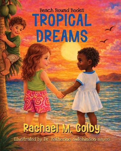Tropical Dreams