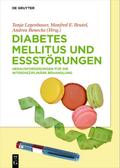 Diabetes Mellitus und Essstörungen von Tanja Legenbauer | Ebook