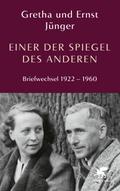 Einer der Spiegel des Anderen: Briefwechsel 1922-1960