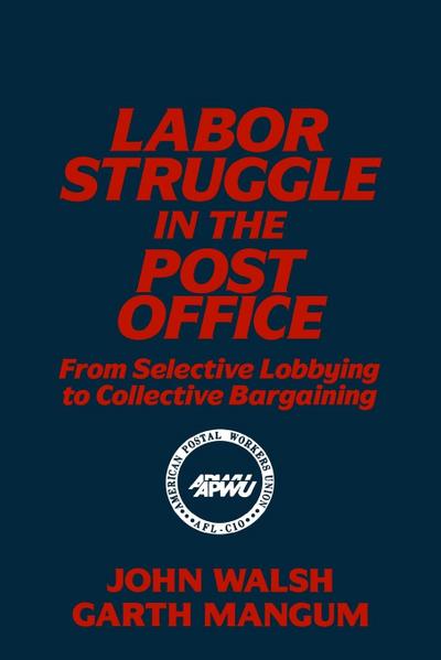 Labor Struggle in the Post Office