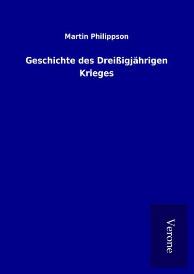 Geschichte des Dreißigjährigen Krieges
