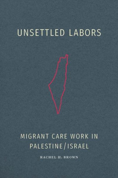 Unsettled Labors